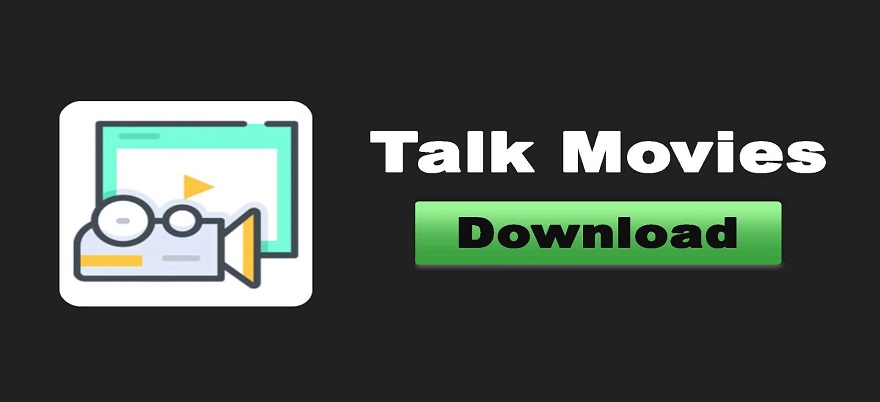 Talk Movies Apk