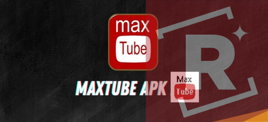 MaxTube Apk